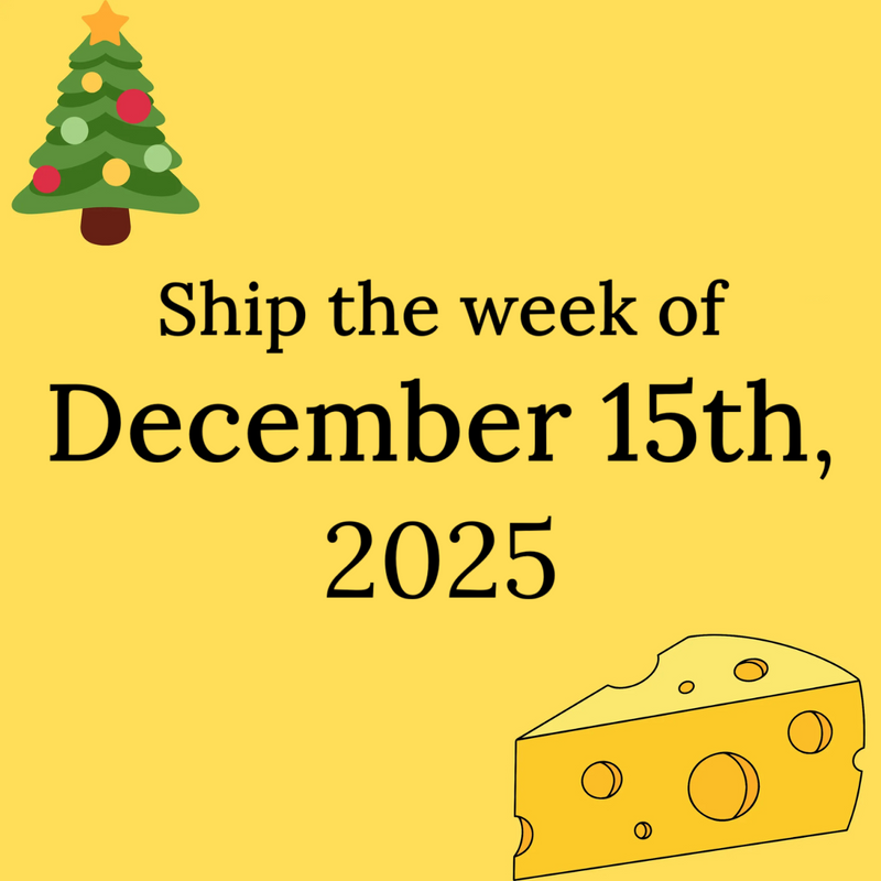 Holiday Shipping (ships the week of Dec. 15th)